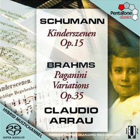 KINDERSZENEN OP.15 & PAGANINI VARIATIONS OP.35/ CLAUDIO ARRAU [SACD HYBRID]