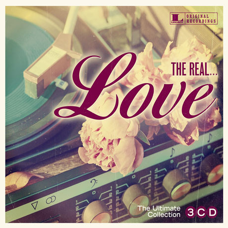 THE REAL... LOVE: THE ULTIMATE LOVE COLLECTION