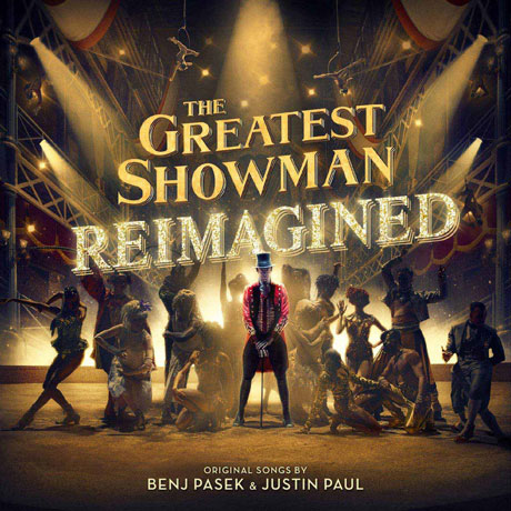 THE GREATEST SHOWMAN: REIMAGINED [위대한 쇼맨: 리이매진드]