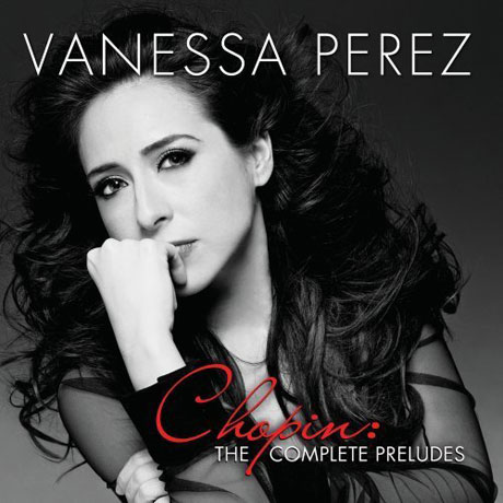 THE COMPLETE PRELUDES/ VANESSA PEREZ