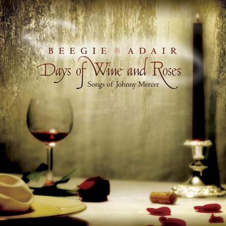 DAYS OF WINE AND ROSES