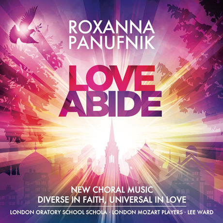 LOVE ABIDE/ LONDON ORATORY SCHOOL SCHOLA, LEE WARD [파누프니크: 합창음악]