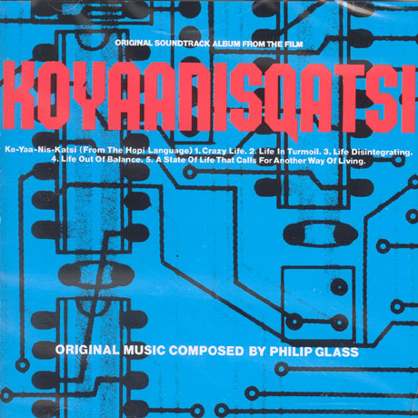 KOYAANISQATSI [코야니스콰치]