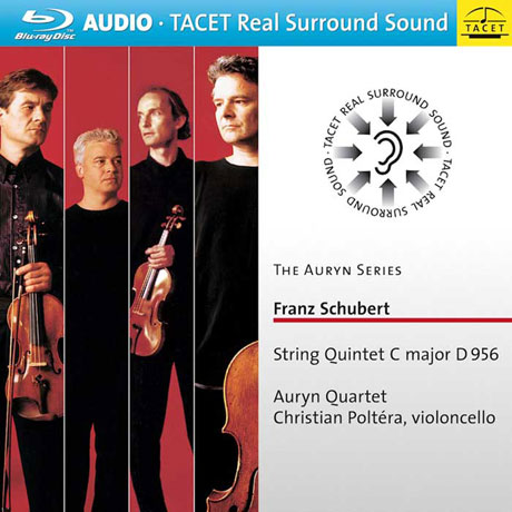 STRING QUINTET IN C MAJOR D 956/ AURYN QUARTET [THE AURYN SERIES 8] [BLU-RAY AUDIO] [슈베르트: 현악 오중주 8집]