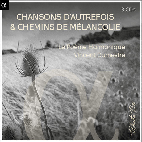 CHANSONS D`AUTREFOIS & CHEMINS DE MELANCOLIE/ VINCENT DUMESTRE [프랑스의 옛 노래와 우수어린 여정]