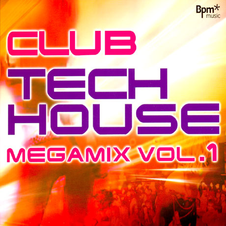 CLUB TECHHOUSE MEGAMIX VOL.1