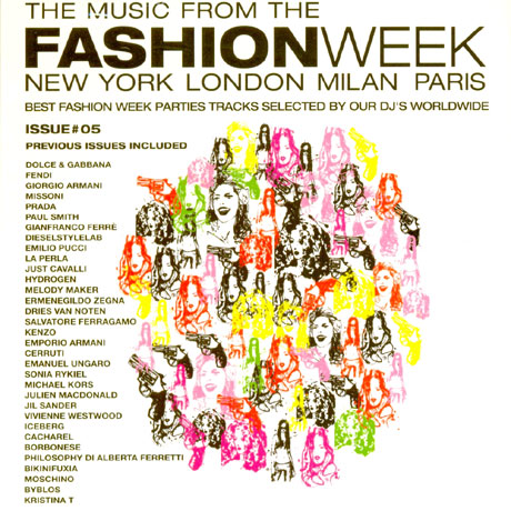 THE MUSIC FROM THE FASHION WEEK: NEW YORK LONDON MILAN PARIS VOL.5