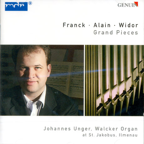 GRAND PIECES: ORGAN WORKS/ JOHANNES UNGER [프랑크, 알랑, 비도르: 오르간 작품집]