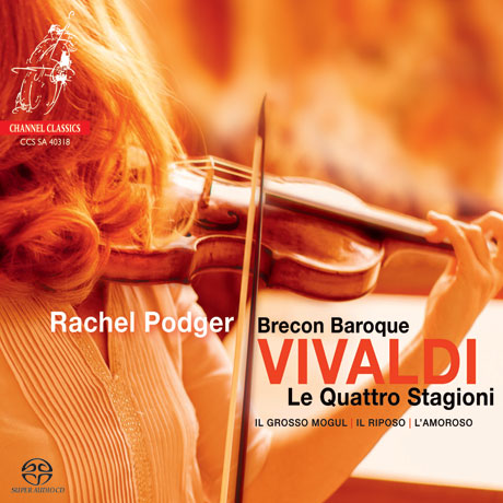 LE QUATTRO STAGIONI/ BRECON BAROQUE, RACHEL PODGER [SACD HYBRID] [비발디: 사계 - 레이첼 포저]