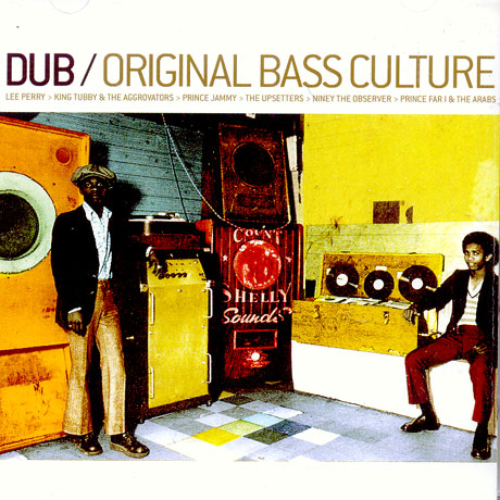 DUB/ ORIGINAL BASS CULTURE