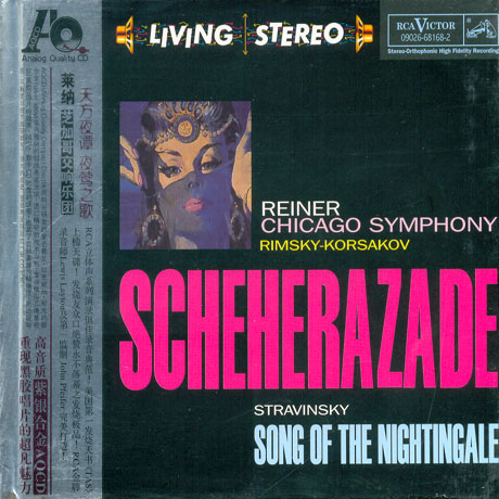 SCHEHERAZADE & SONG OF THE NIGHTINGALE/ FIRTZ REINER [AQCD] [림스키 코르사코프: 셰헤라자드 & 스트라빈스키: 나이팅게일의 노래 - 라이너]