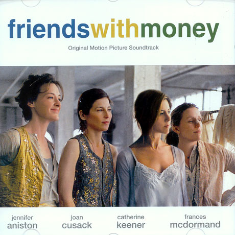 FRIENDS WITH MONEY [돈 많은 친구들]