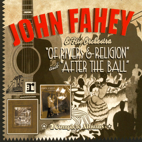 OF RIVERS & RELIGION+AFTER THE BALL