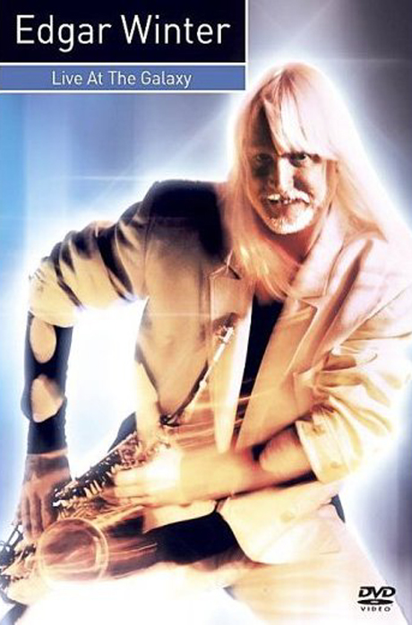 에드가 윈터 라이브 앳 갤럭시 [EDGAR WINTER LIVE AT THE GALAXY]