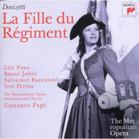LA FILLE DU REGIMENT/ GENNARO PAPI [THE METROPOLITAN OPERA]