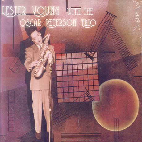LESTER YOUNG WITH THE OSCAR PETERSON [DIGIPACK]
