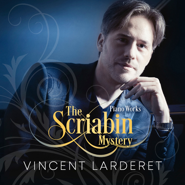 THE SCRIABIN MYSTERY/ VINCENT LARDERET [스크리아빈: 피아노 작품집 - 뱅상 라르데르]