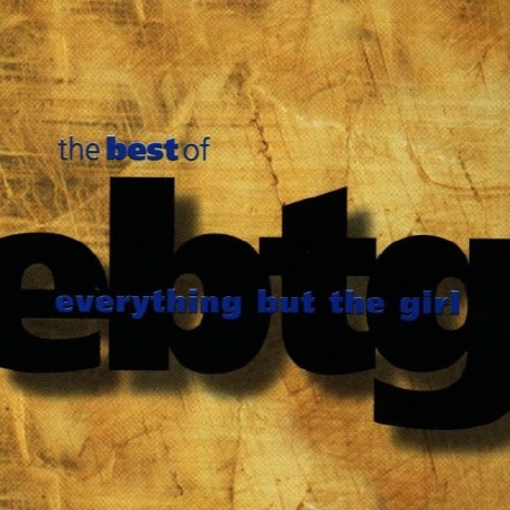 THE BEST OF EVERYTHING BUT THE GIRL