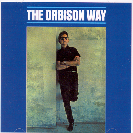 THE ORBISON WAY