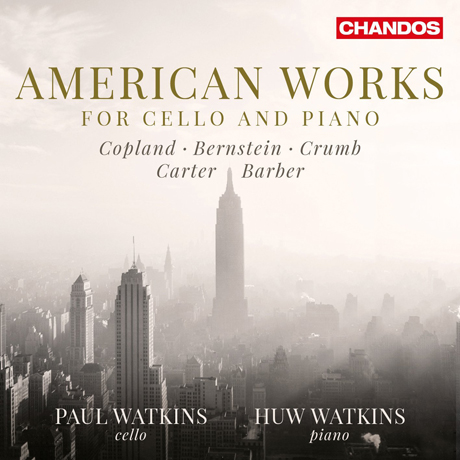 AMERICAN WORKS FOR CELLO AND PIANO/ PAUL WATKINS, HUW WATKINS [첼로를 위한 미국 작곡가의 작품]