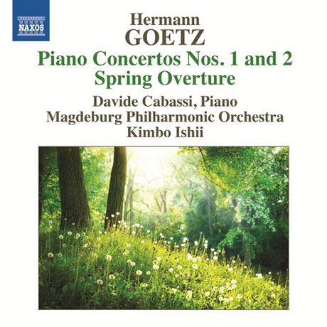 PIANO CONCERTOS NOS.1, 2 & SPRING OVERTURE/ DAVIDE CABASSI, KIMBO ISHII [헤르만 괴츠: 피아노 협주곡 1 & 2번, 봄 서곡]