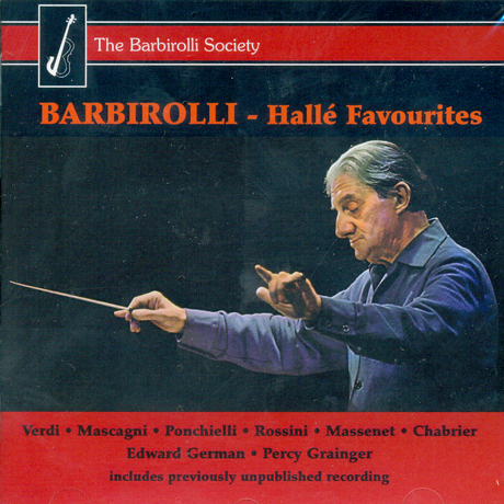 HALLE FAVOURITES/ JOHN BARBIROLLI