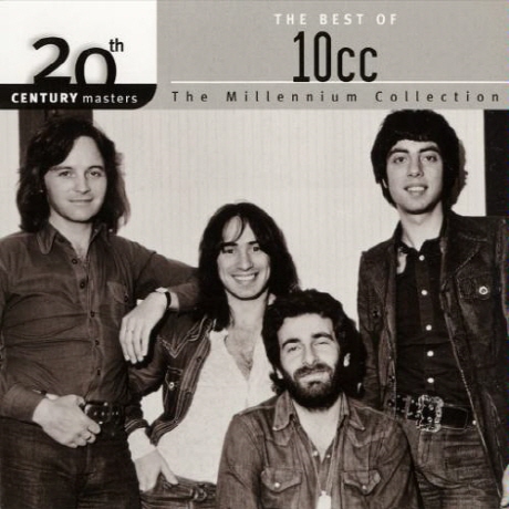 THE BEST OF 10CC 20TH CENTURY MASTERS THE MILLENNIUM COLLECTION