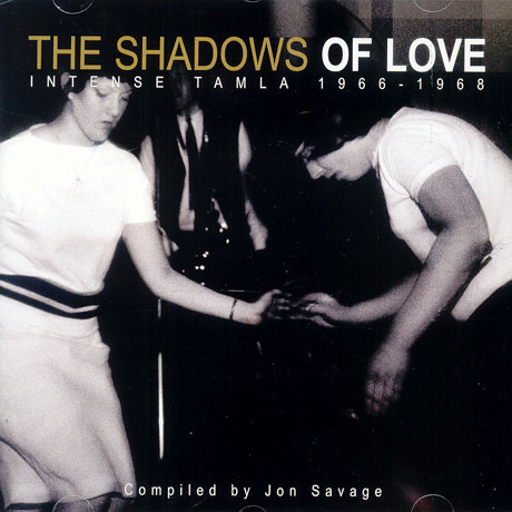 THE SHADOW OF LOVE/ INTENSE TAMLA 1966-1968: COMPILED BY JON SAVAGE