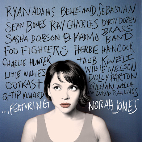 ...FEATURING NORAH JONES