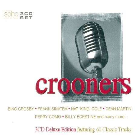 CROONERS: THE SOHO COLLECTION