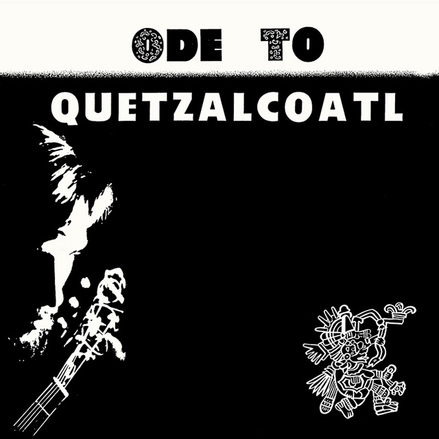 ODE TO QUETZALCOATL [LP]