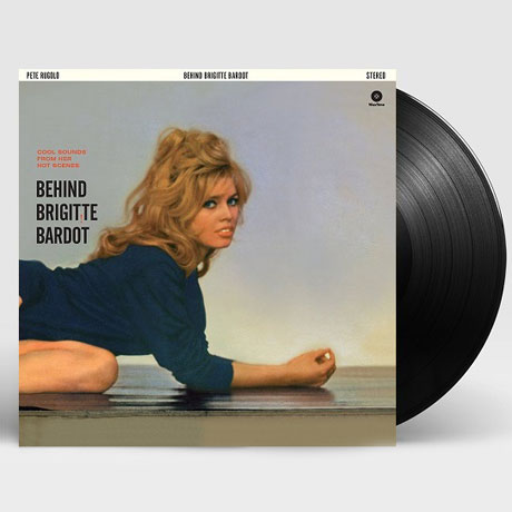 BEHIND BRIGITTE BARDOT [180G LP]
