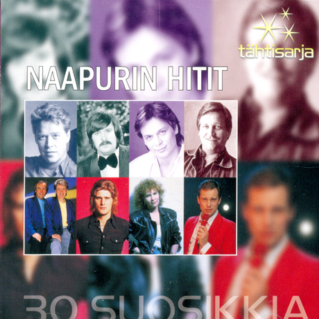 NAAPURIN HITIT-TAHTISARJA: 30 SUOSIKKIA