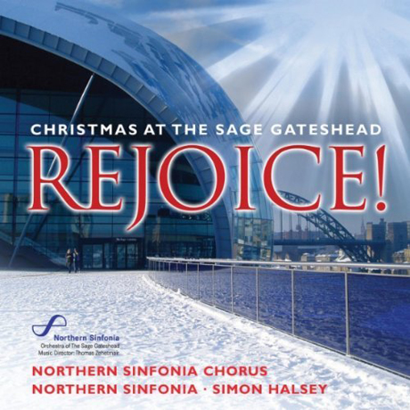 REJOICE: CHRISTMAS AT THE SAGE GATESHEAD/ SIMON HALSEY