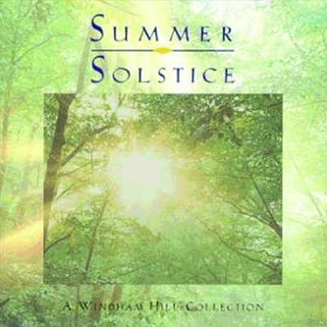SUMMER SOLSTICE: A WINDHAM HILL COLLECTION