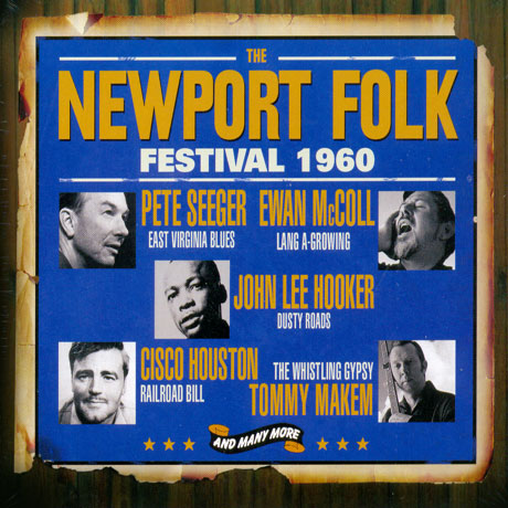 THE NEWPORT FOLK FESTIVAL 1960