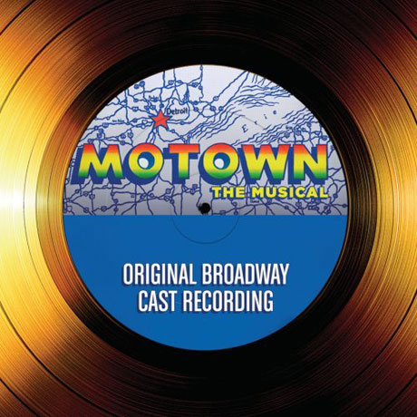 MOTOWN THE MUSICAL: ORIGINAL BROADWAY CAST RECORDING [뮤지컬 모타운: 오리지널 브로드웨이 캐스트]