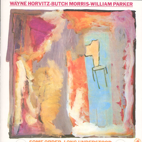 SOME ORDER, LONG UNDERSTOOD