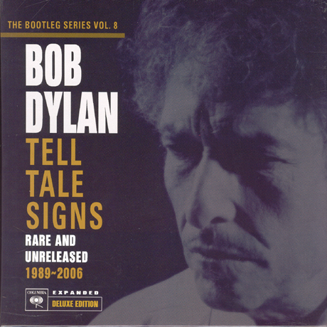 TELL TALE SIGNS: RARE AND UNRELEASED 1989-2006 [THE BOOTLEG SERIES VOL.8-DELUXE EDITION]