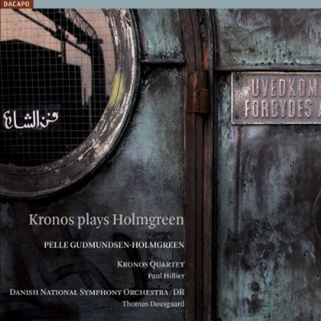 KRONOS PLAYS HOLMGREEN [SACD HYBRID]