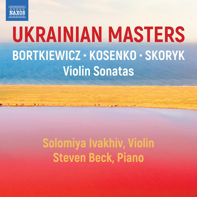 UKRAINIAN MASTERS/ SOLOMIYA IVAKHIV, STEVEN BECK [우크라이나 작곡가들의 바이올린 소나타 작품집: 솔로미야 이바키프, 스티븐 벡
]