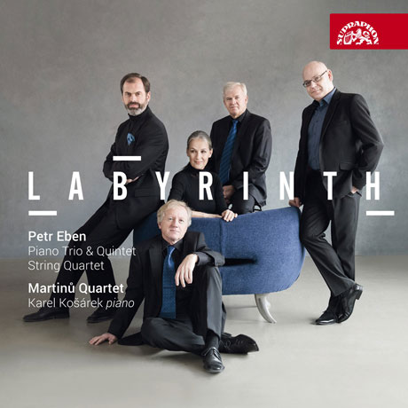 LABYRINTH: PIANO TRIO & QUINTET, STRING QUARTET/ MARTINU QUARTET, KAREL KOSAREK [에벤: 현악사중주 <세상의 미로와 마음의 낙원>, 피아노 트리오, 피아노 5중주 - 마르티누 사중주단]