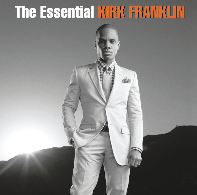 THE ESSENTIAL KIRK FRANKLIN