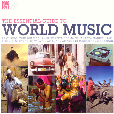 THE ESSENTIAL GUIDE TO WORLD MUSIC
