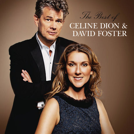 THE BEST OF CELINE DION & DAVID FOSTER