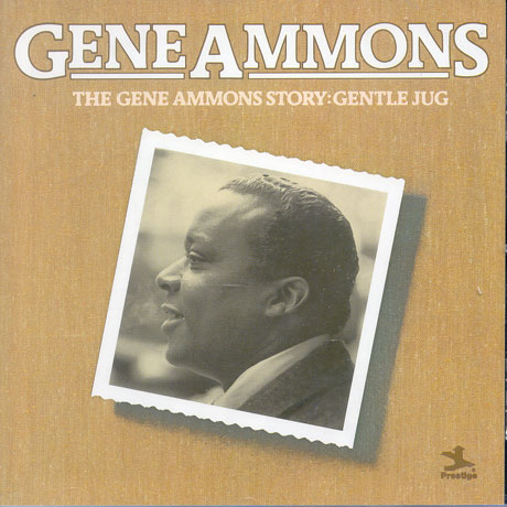 THE GENE AMMONS STORY: GENTLE JUG