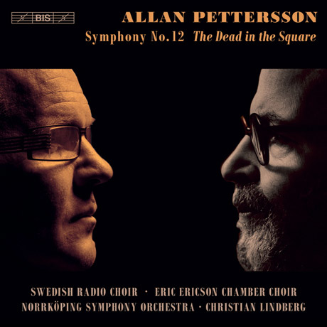 SYMPHONY NO.12 - THE DEAD IN THE SQUARE/ CHRISTIAN LINDBERG [SACD HYBRID] [페테르손: 교향곡 12번 <광장의 망자> - 크리스티안 린드베리]