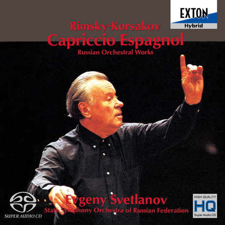 CAPRICCIO ESPAGNOL: RUSSIAN ORCHESTRAL WORKS/ EVGENY SVETLANOV [SACD HYBRID]