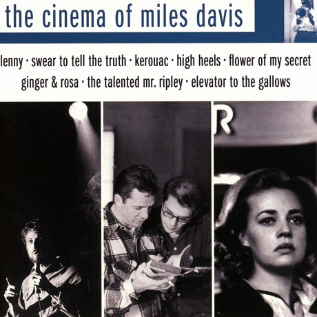 THE CINEMA OF MILES DAVIS