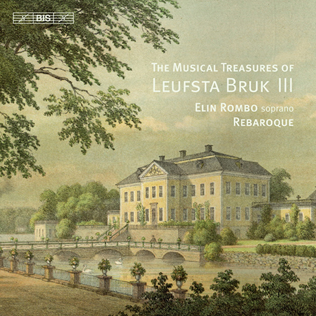 THE MUSICAL TREASURES OF LEUFSTA BRUK 3/ REBAROQUE, ELIN ROMBO [SACD HYBRID] [레우프스타 브루크의 음악 보고 3집 - 레바로크]